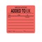 Nevs Label, Medication Added to IV 2-7/16" x 2-1/2" Flr Red w/Black PMA-27 - alternate 1